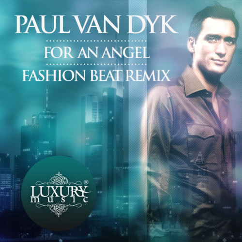 Paul van dyk for an angel