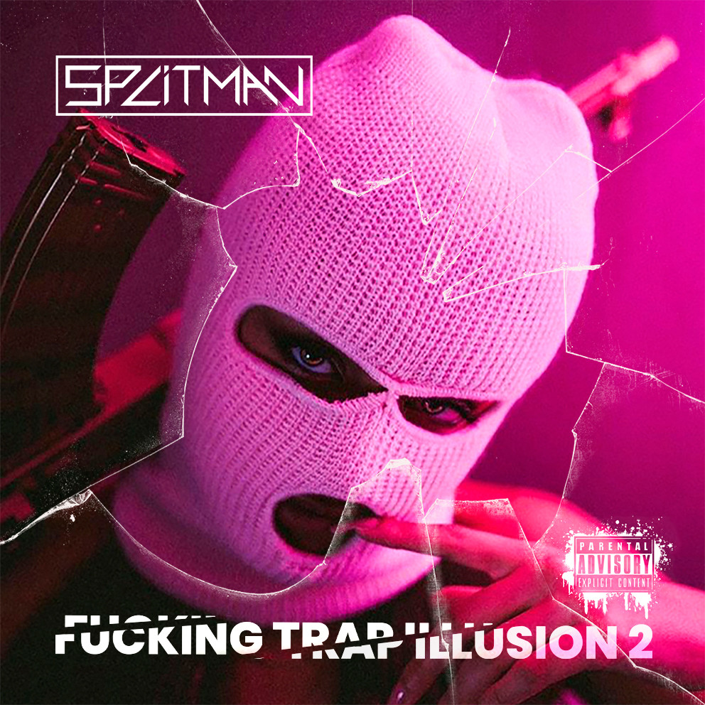 SPLITMAN - Fucking Trap Illusion 2 (2022) episode artwork
