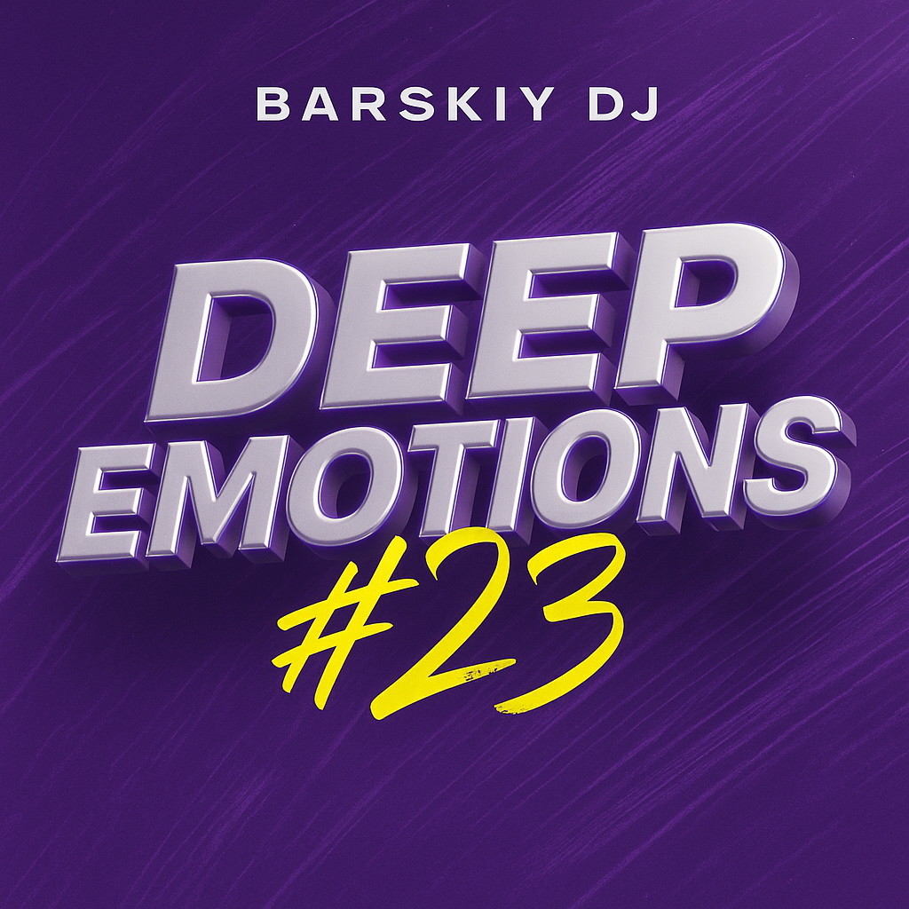 Barskiy DJ - Deep Emotions #23