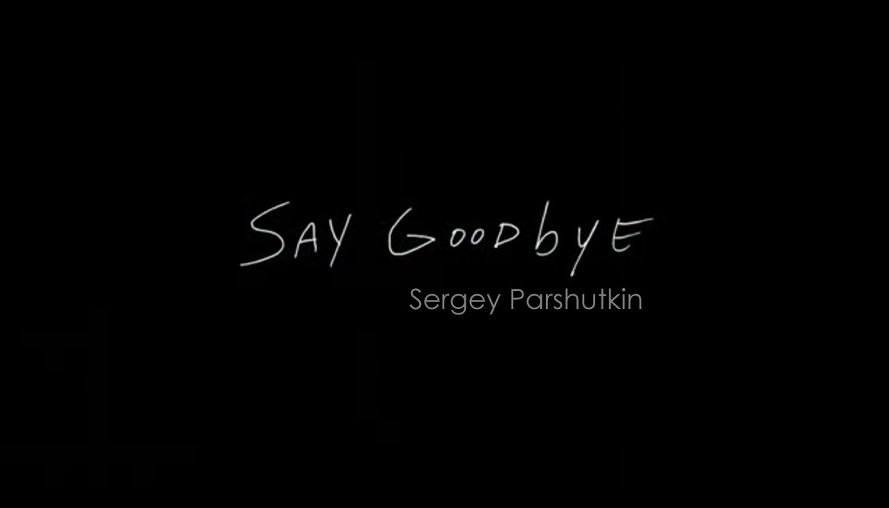 Sergey Parshutkin - Say Goodbye (Vocal radio edit) episode artwork