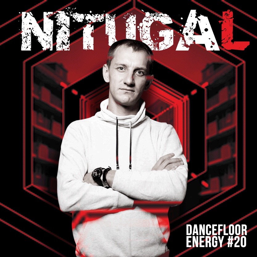NitugaL - Dancefloor Energy #20 (Russian Pop Dance)