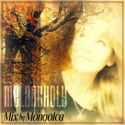 Mongolca - Melancholy (Chillout Mix)