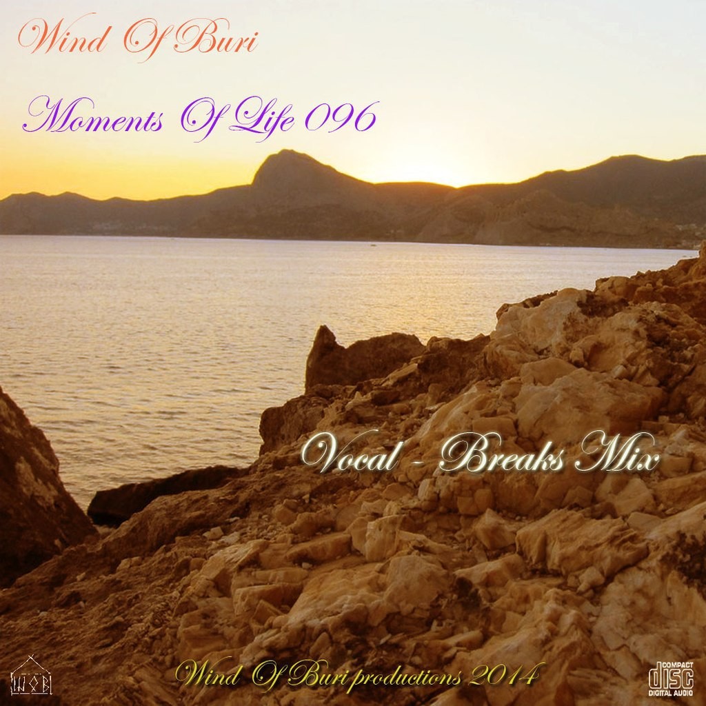 Wind Of Buri - Moments Of Life 096 (Vocal - Breaks Mix) – Wind Of Buri