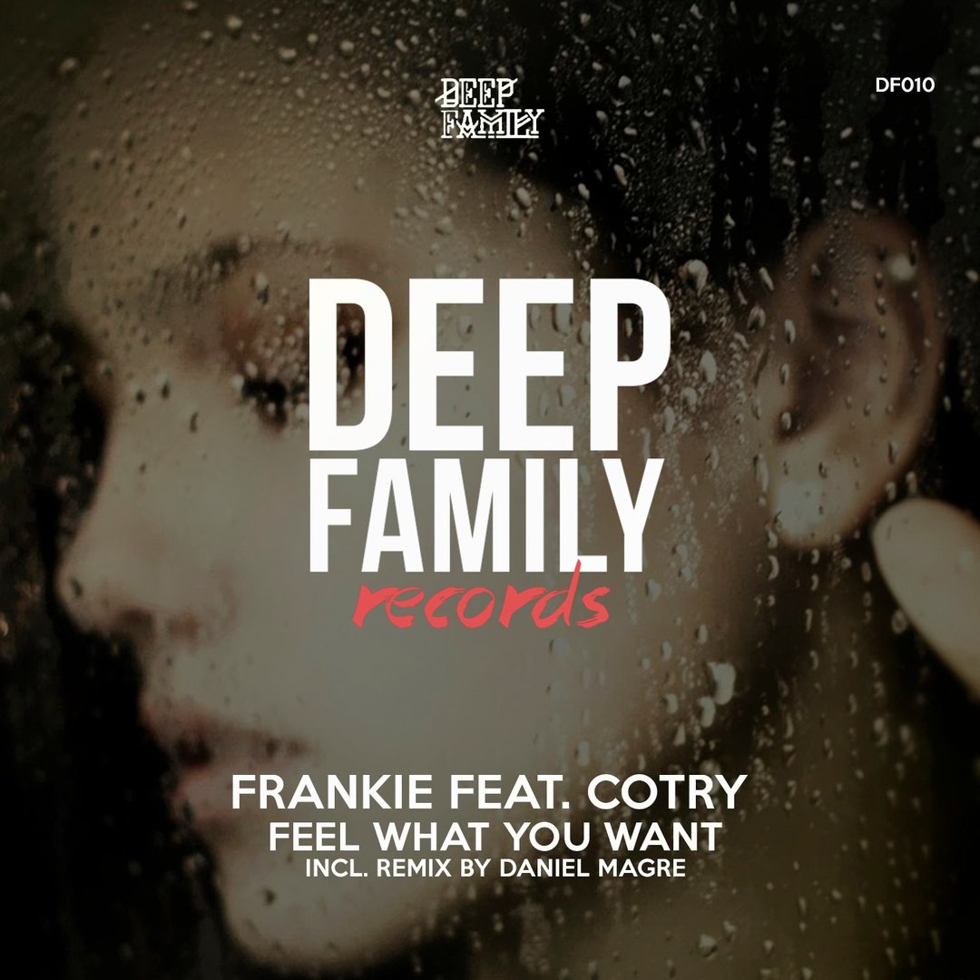 Frankie ft Cotry - Feel What U Want (Daniel Magre Remix)