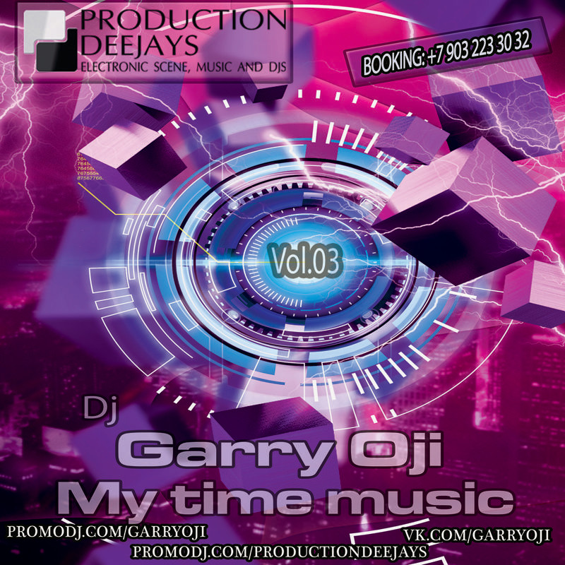 Garry Oji - My time music #03 (Mix) episode artwork