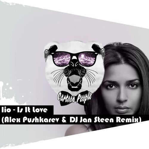 Iio - Is It Love (Alex Pushkarev & DJ Jan Steen Remix) (Radio edit) episode artwork
