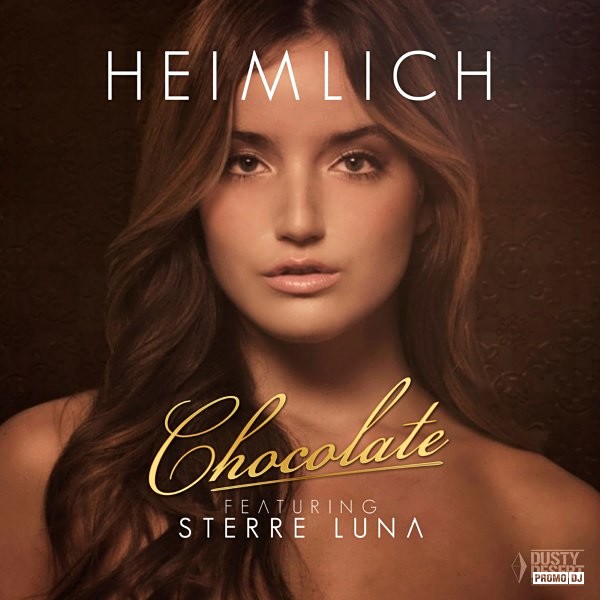 Heimlich Feat. Sterre Luna - Chocolate (DJ Favorite Official Remix)