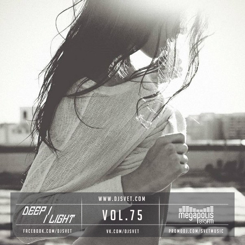 SVET - DEEP LIGHT # 75 (Megapolis FM) episode artwork