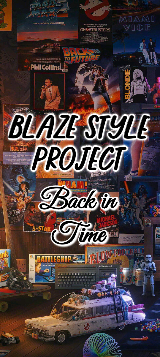 Blaze Style Project - Back In Time