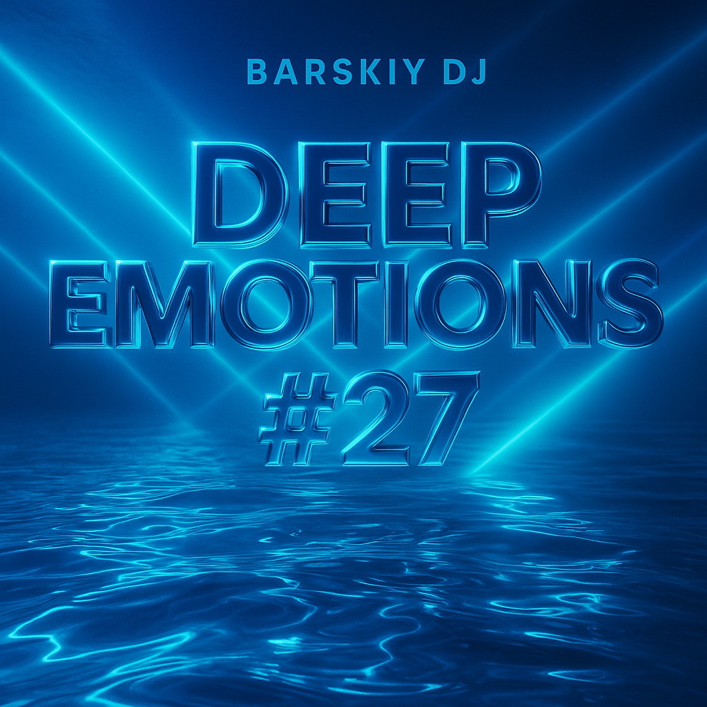 Barskiy DJ - Deep Emotions #27