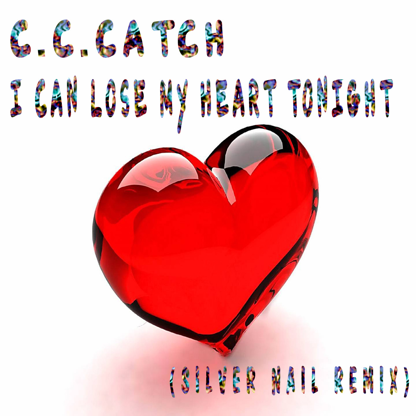 C.C.Catch - I Can Lose My Heart Tonight (Silver Nail Radio edit) episode artwork