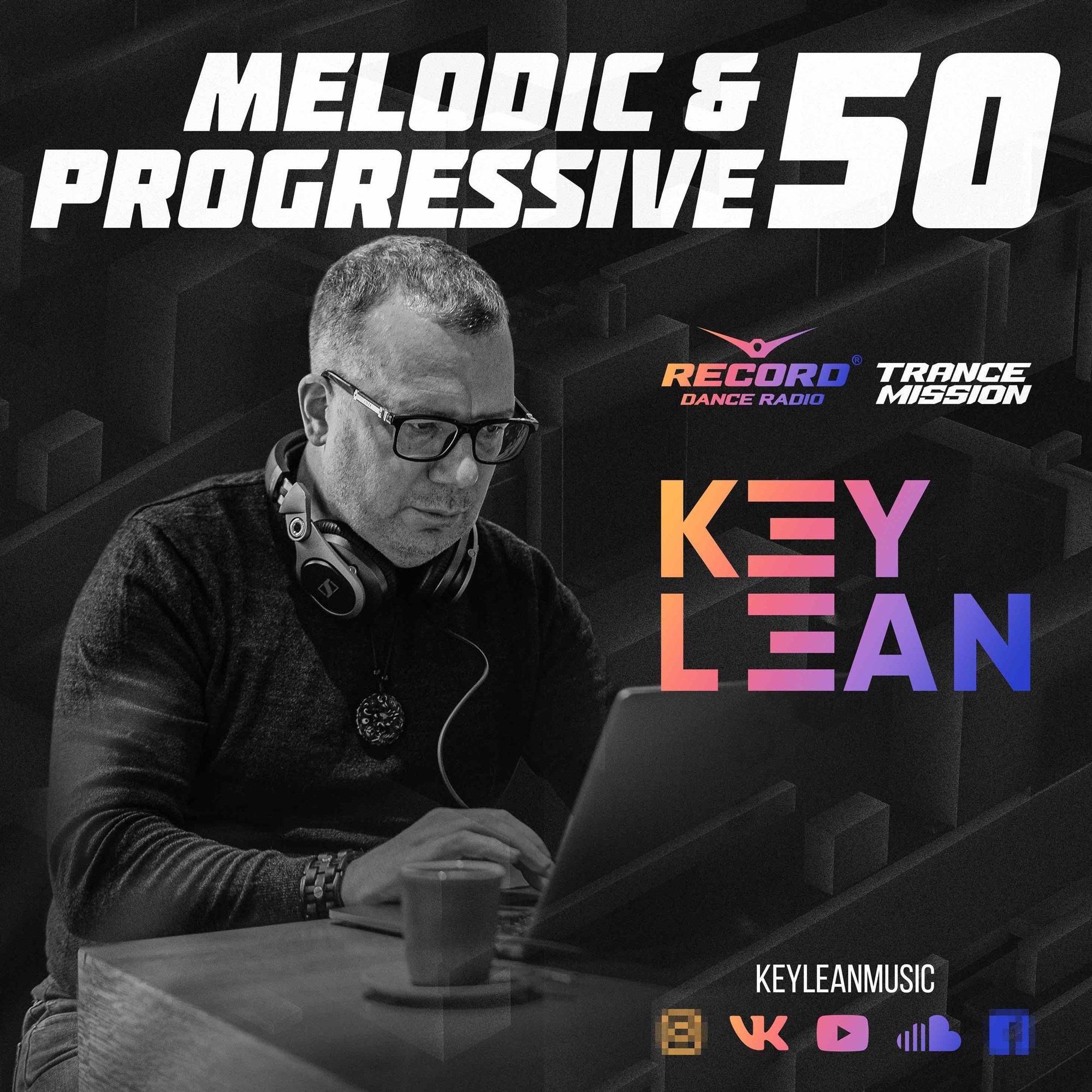 Key Lean - Melodic & Progressive #50 – Key Lean