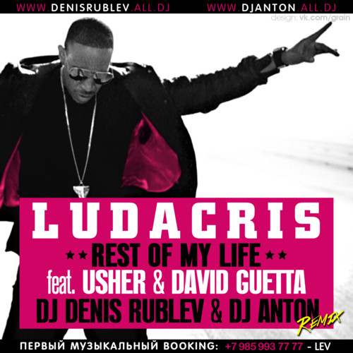 Ludacris feat Usher & David Guetta - Rest Of My Life (DJ Denis RUBLEV & DJ ANTON Remix) episode artwork
