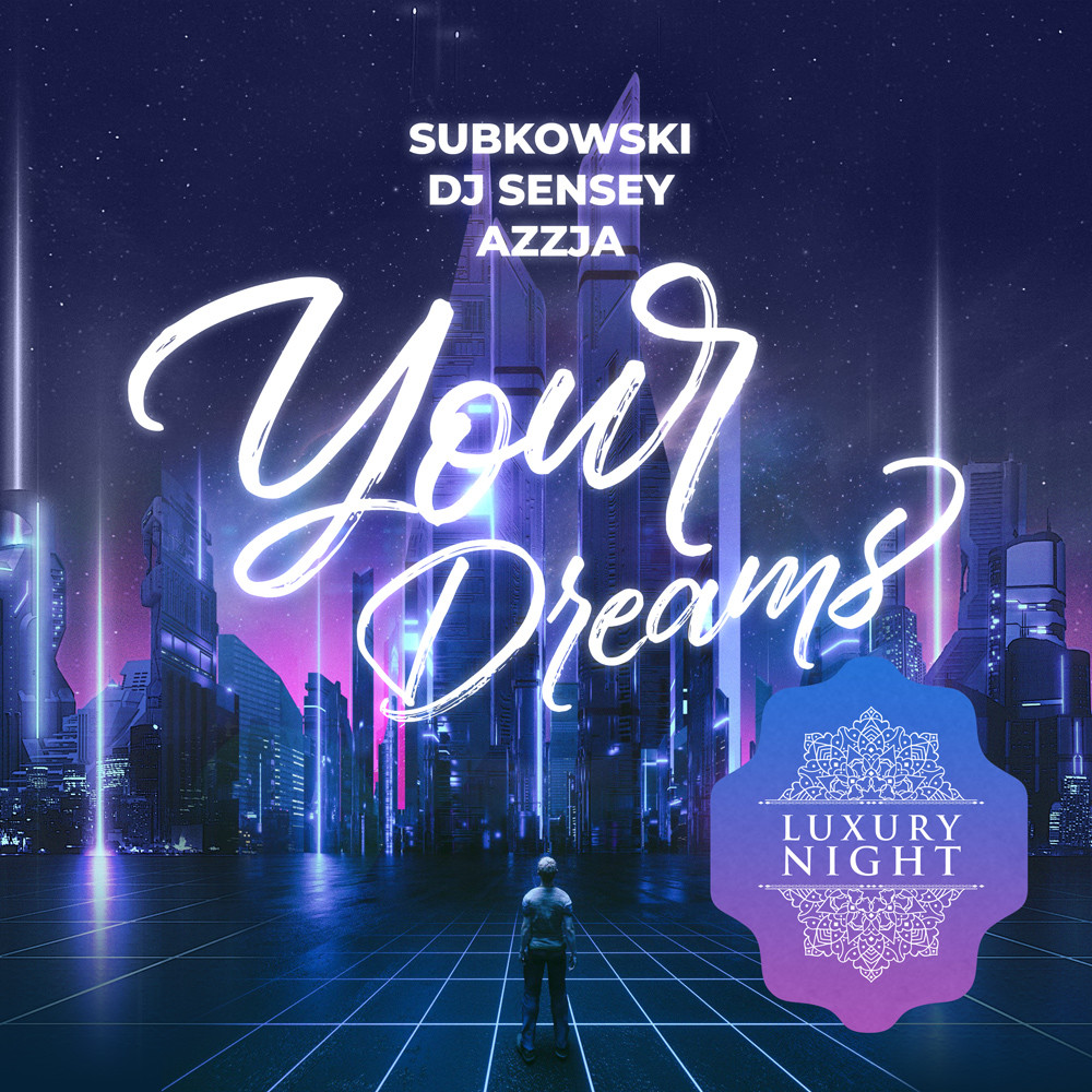 Subkowski & DJ Sensey feat Azzja - Your Dreams (DJ Stranger Remix)