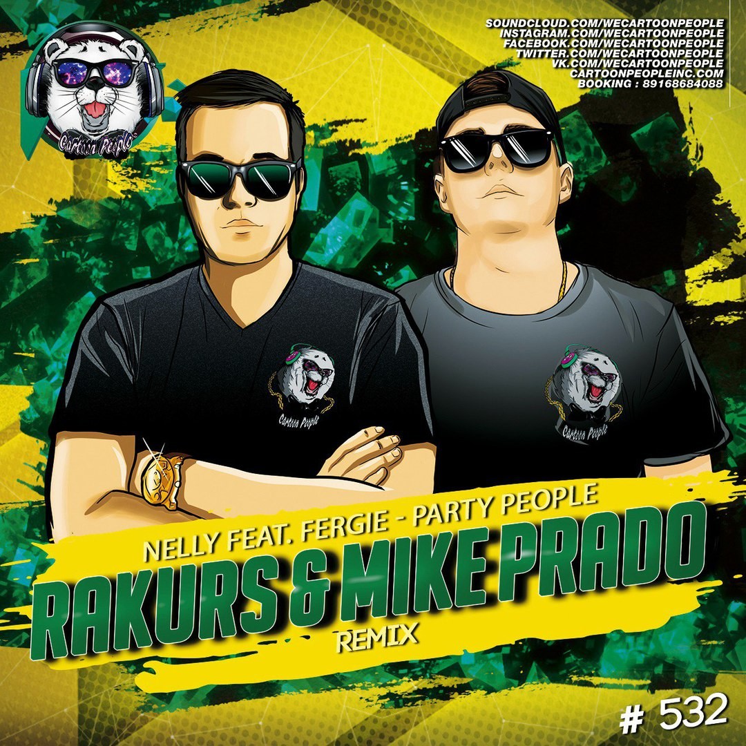 Nelly Feat. Fergie - Party People (Rakurs & Mike Prado Radio Edit)