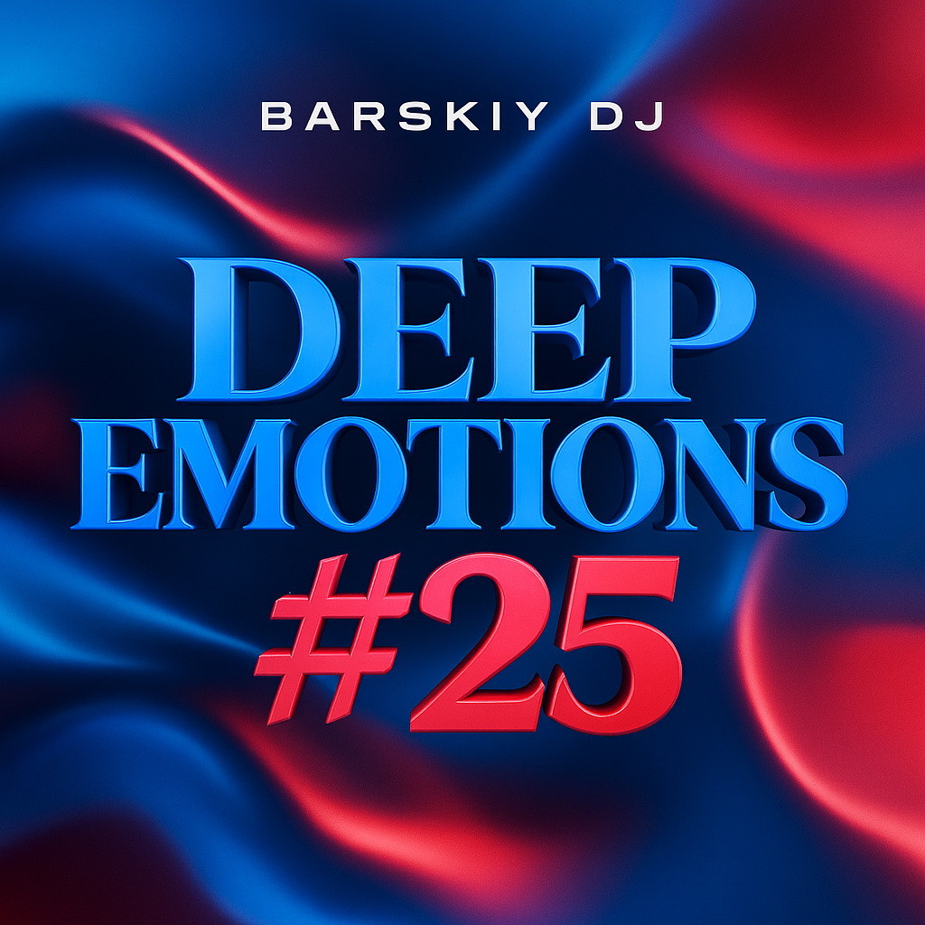 Barskiy DJ - Deep Emotions #25