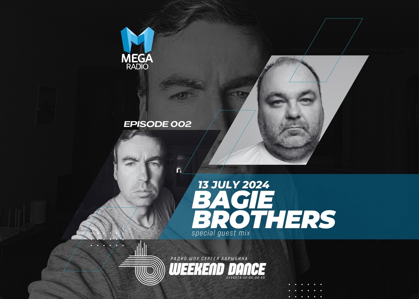 Bagie Brothers @ WeekenDance 2024-07-13 (Mega Radio) mix-2 #2 episode artwork