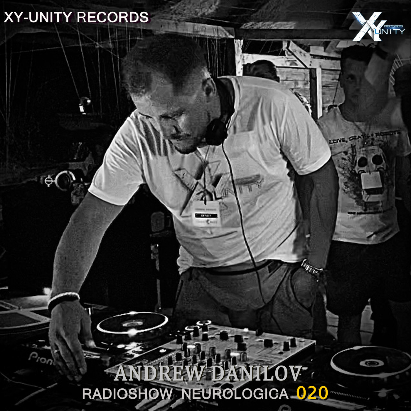 XY-unity Andrew Danilov - Radioshow Neurologica #20 episode artwork