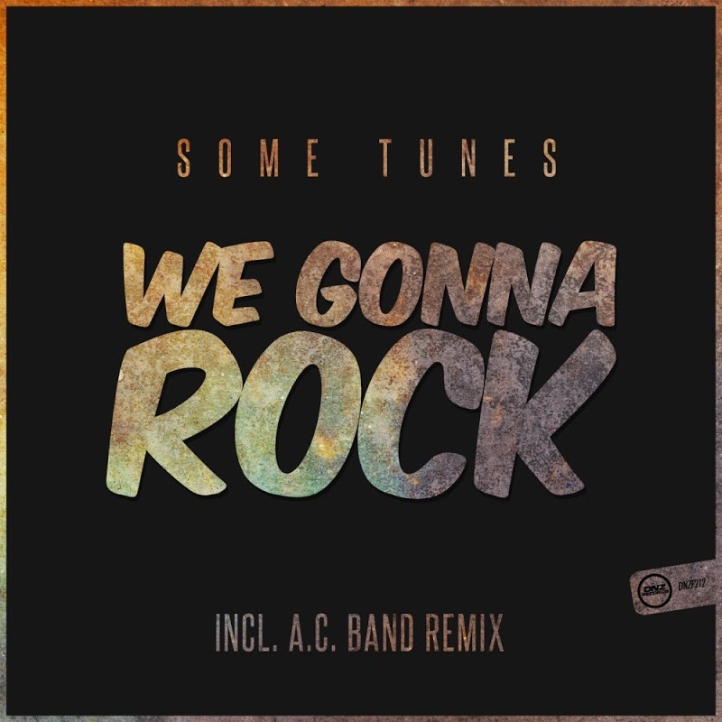 Some Tunes - We Gonna Rock (Original Mix) episode artwork