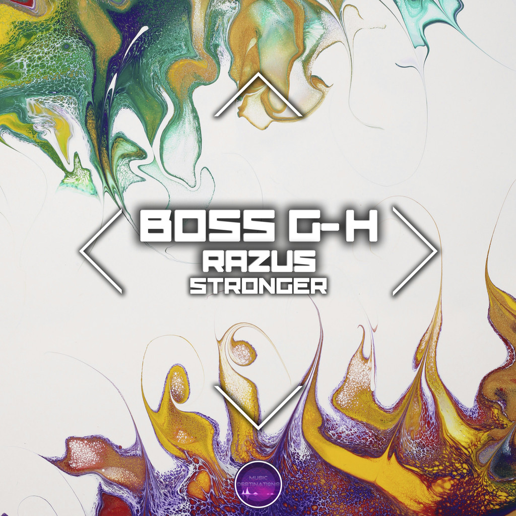Boss G-H, Razus - Stronger