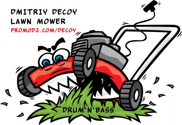 DMITRIY DECOY - LAWN MOWER [DNB] episode artwork