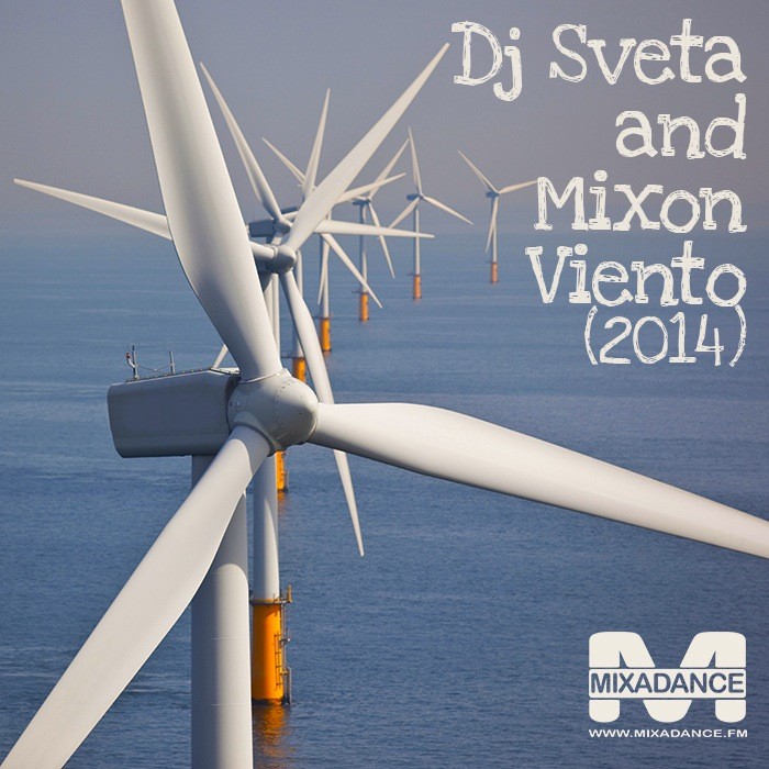 Dj Sveta and Dj Mixon - Viento (2014)