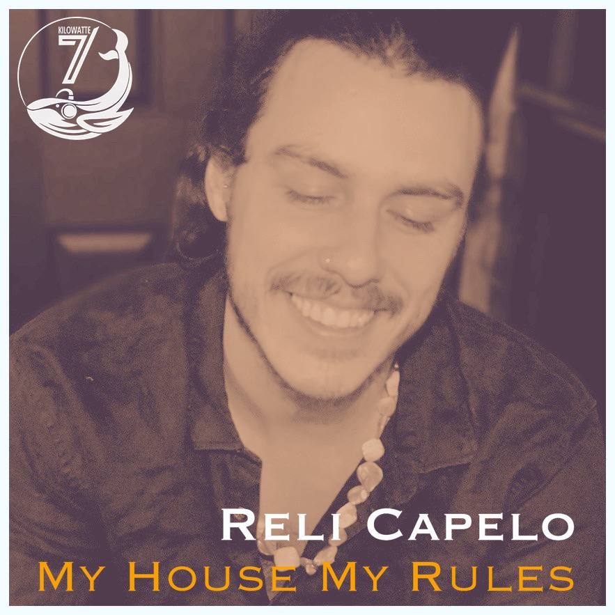 Reli Capelo - My House My Rules #7