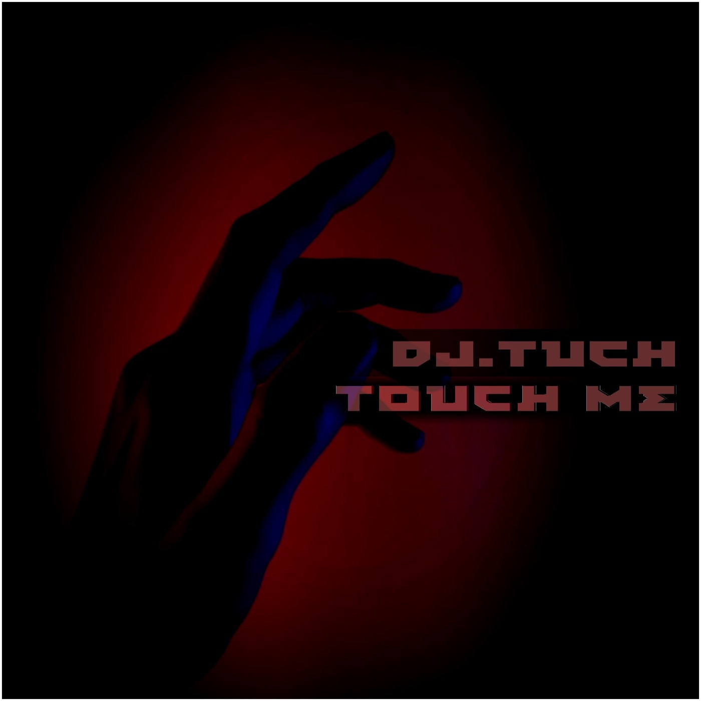 DJ.Tuch - Touch Me