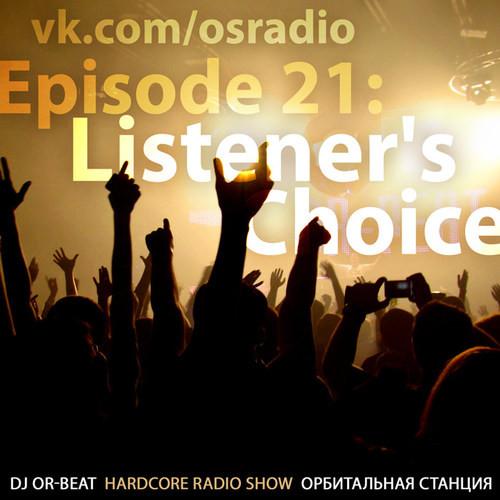 DJ Or-Beat - ORBITAL STATION # 21 @ Pioner FM (2.05.2012) - Listeners Choice: Just Music