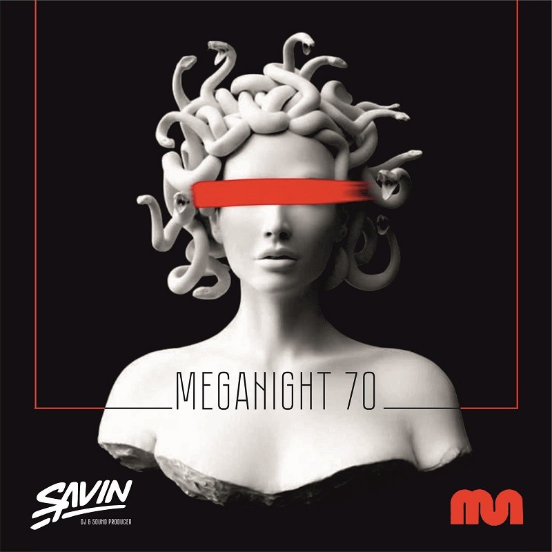 Savin - MegaNight #70 episode artwork