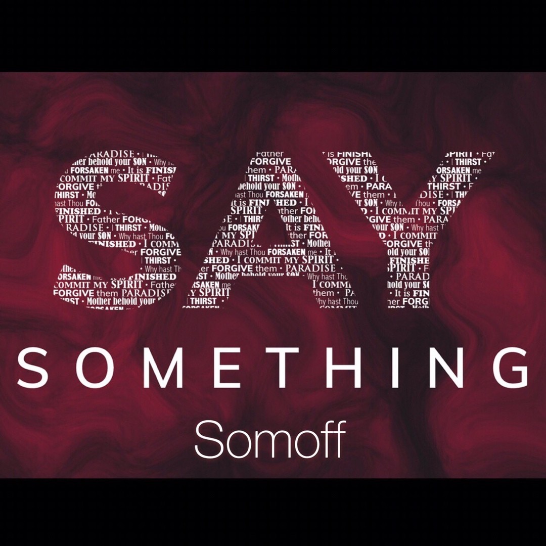 Somoff - SaY Something... episode artwork