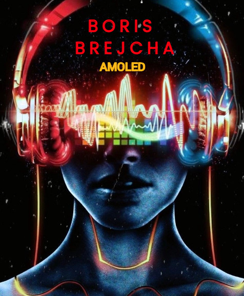 AMOLED - Boris Brejcha