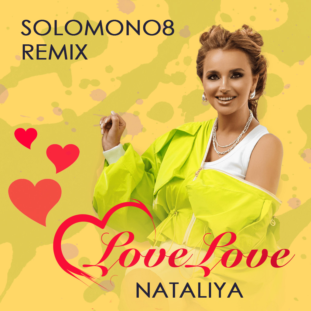 NATALIYA - Love Love (Solomon08 Remix) episode artwork