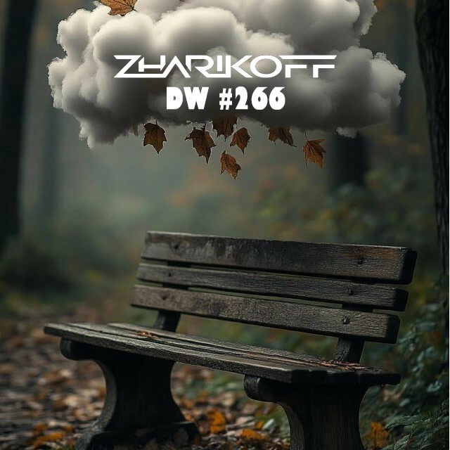DJ Zharikoff - Deep Weekend #266 #266