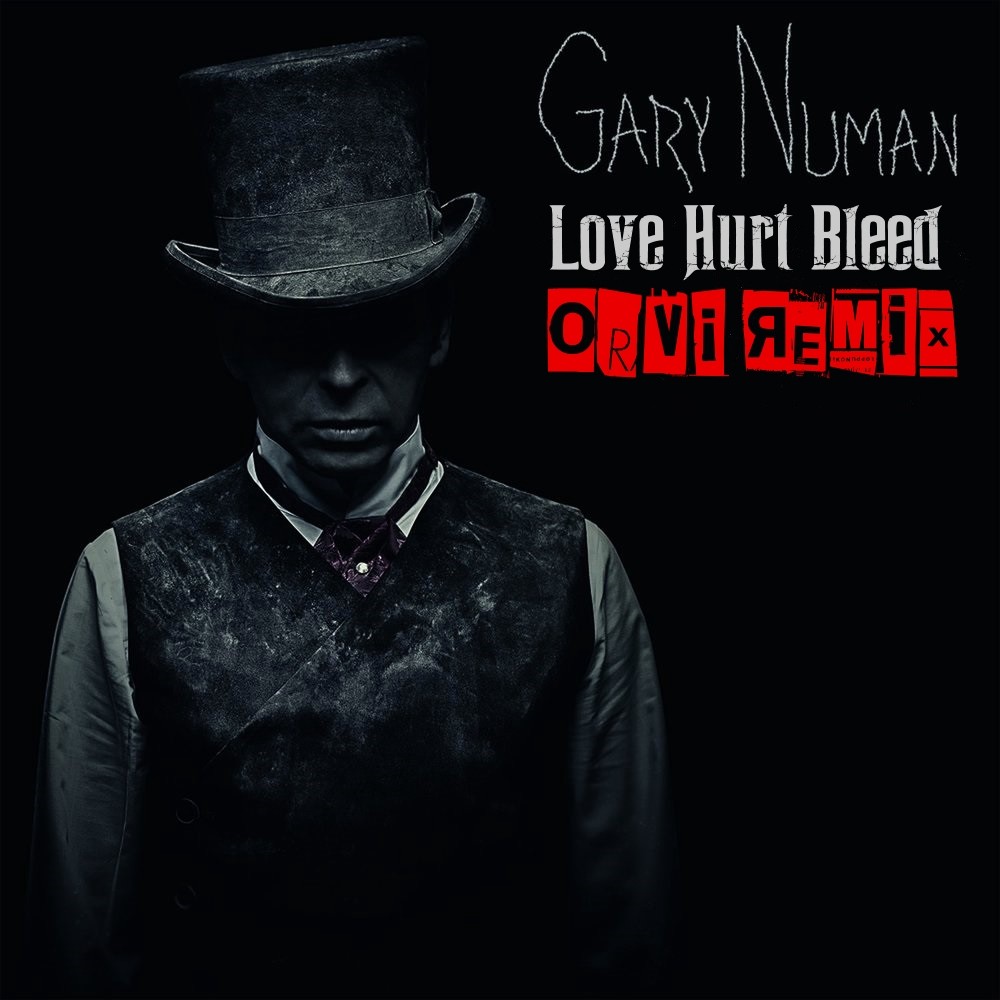 Gary Numan - Love Hurt Bleed (ORVi remix) episode artwork