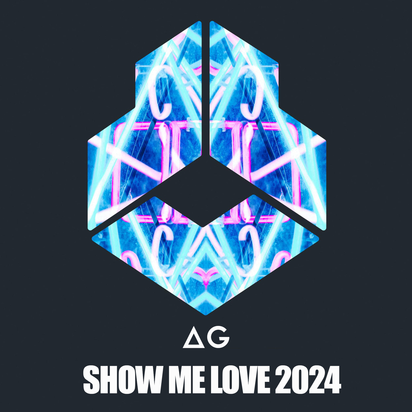 AG - Show Me Love 2024