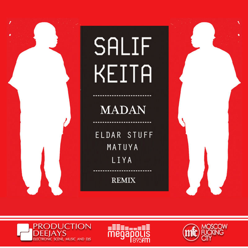 Salif Keita - Madan (Eldar Stuff, Matuya, Liya Remix) episode artwork