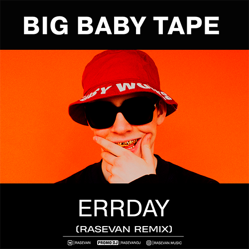 Errday tape b flip. Биг бейби тейп Errday. Big Baby Tape Errday обложка. Big Baby Tape Errday фотосессия. Текст Errday.