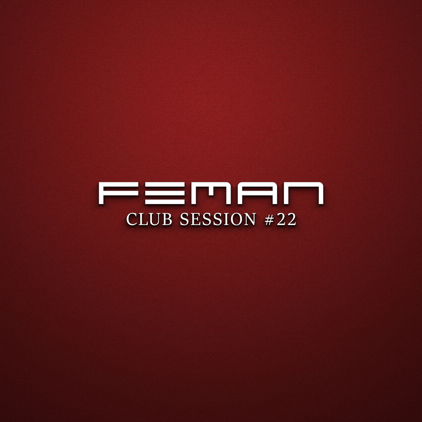 FEMAN - Club Session #22 episode artwork