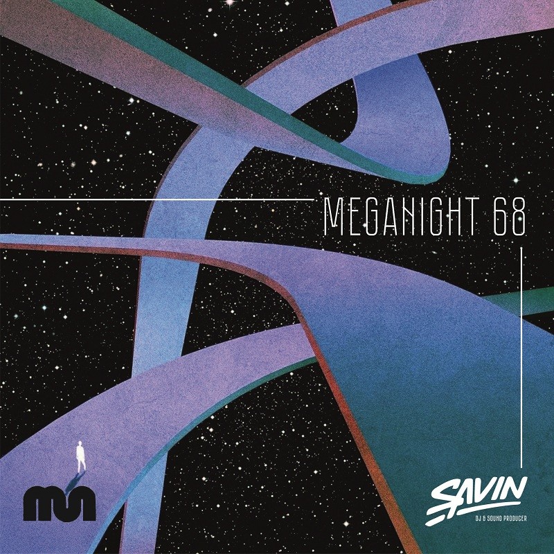 Savin - MegaNight #68 episode artwork