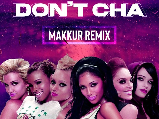 The Pussycat Dolls Don t Cha ft. Busta Rhymes Makkur Remix