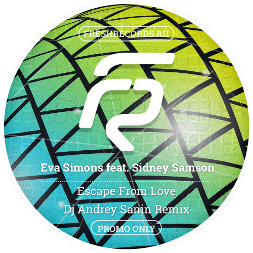 EVA SIMONS F. SIDNEY SAMSON - ESCAPE FROM LOVE (DJ ANDREY SANIN EXT. REMIX) episode artwork