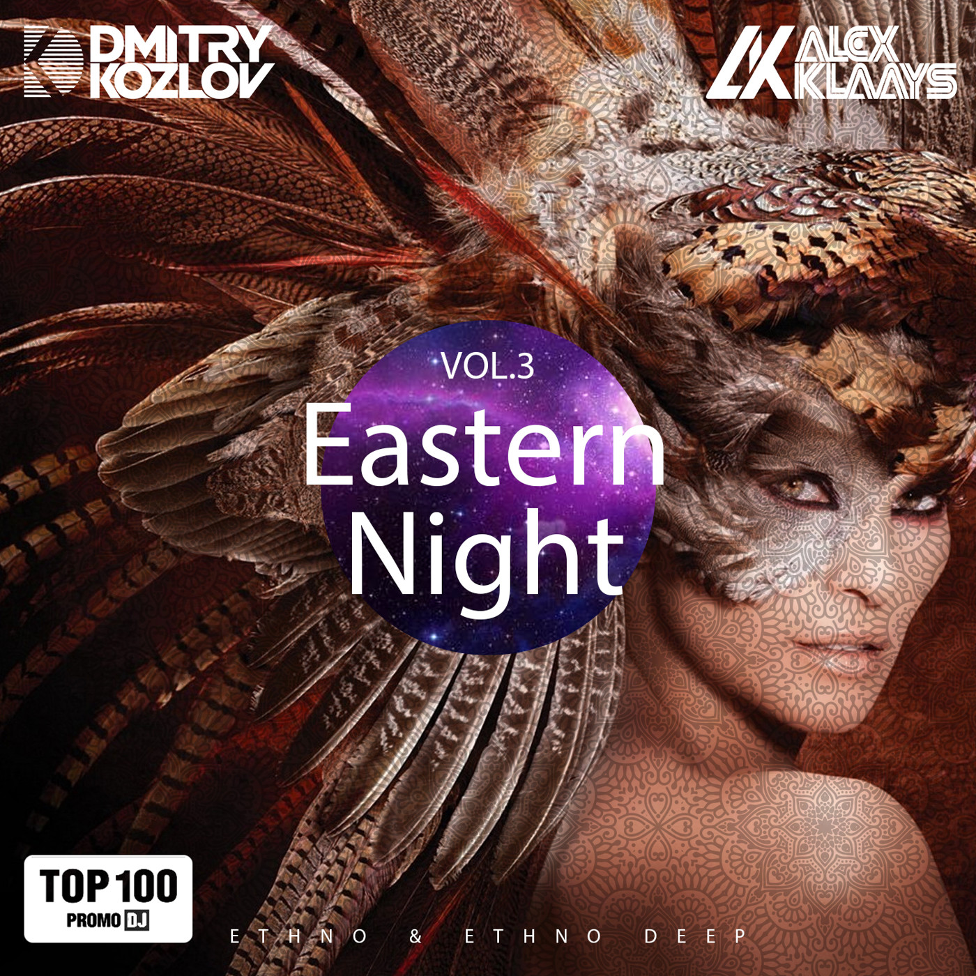 DJ DMITRY KOZLOV & DJ ALEX KLAAYS - EASTERN NIGHT vol.3 (ETHNO & ETHNO DEEP) episode artwork