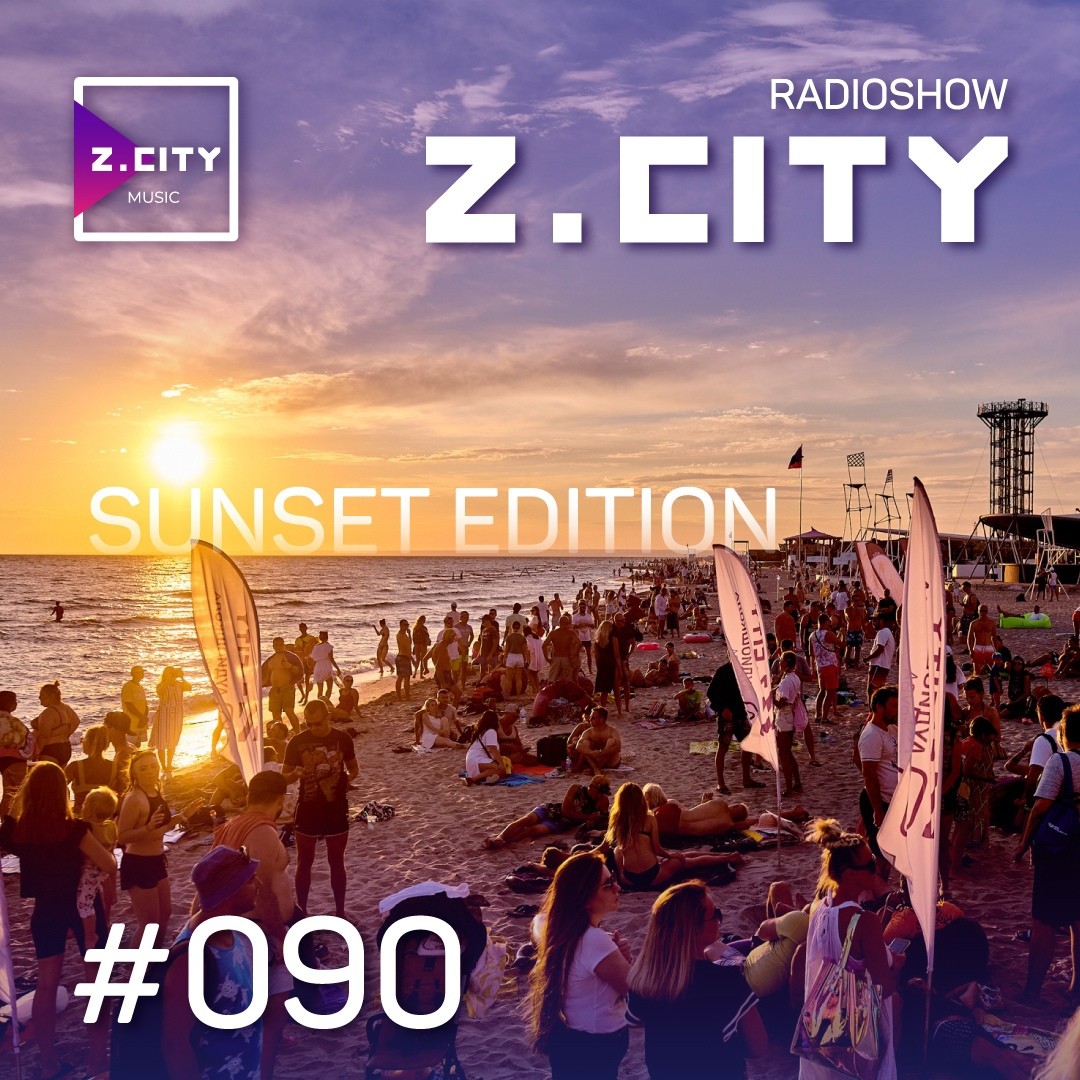 Sergey Baribyn @ Z.CITY SHOW 090 (Sunset Edition) #90 episode artwork