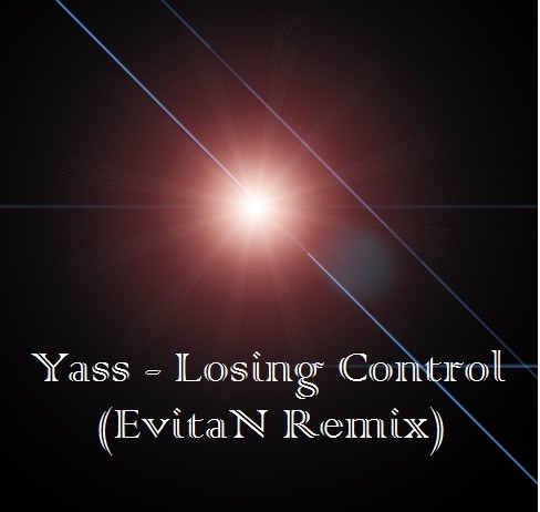 Yass - Losing Control (EvitaN Remix) episode artwork