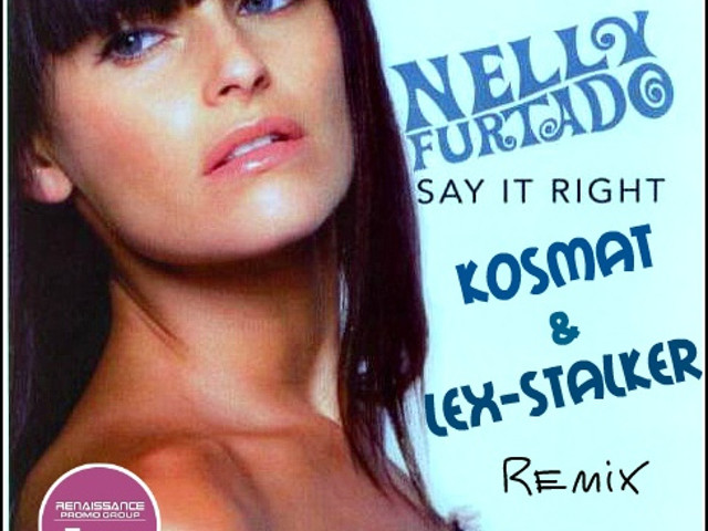 Say it right nelly remix. Nelly Furtado say it right обложка.