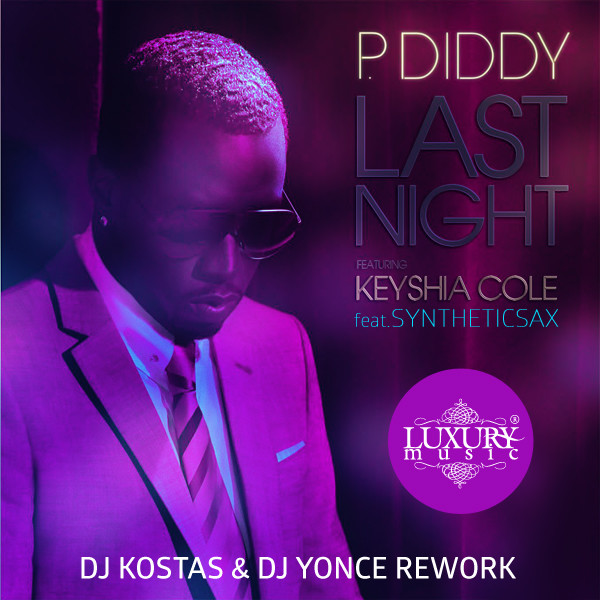 Last night diddy feat. Diddy Keyshia Cole. P.Diddy and Keyshia Cole. Diddy Keyshia Cole last Night. P. Diddy feat. Keyshia Cole last Night.
