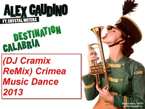 Alex Guadino Feat Crystal Waters - Destination Calabria (DJ Cramix ReMix) 2013. episode artwork