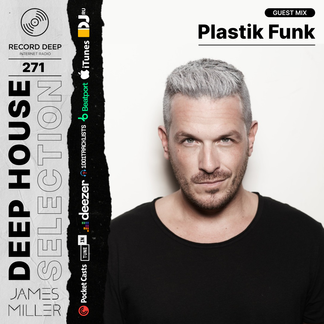 Plastik Funk & James Miller - Deep House Selection [Record Deep] (17.10.2025) #271