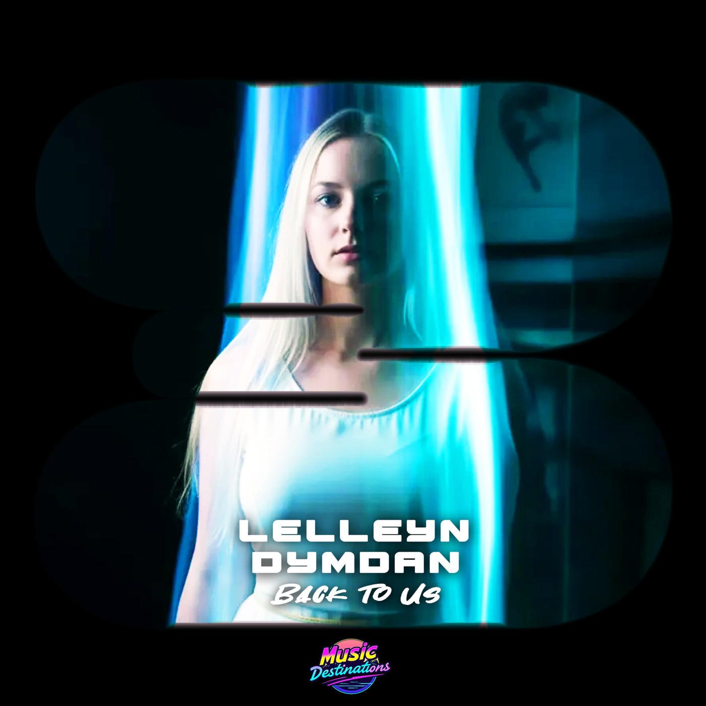 Lelleyn, Dymdan - Back To Us